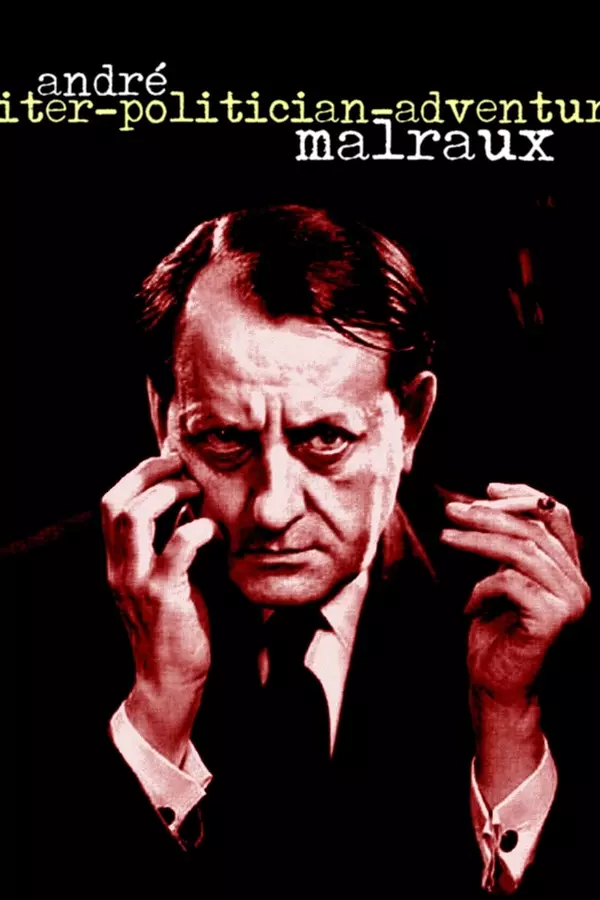 André Malraux: Writer, Politician, Adventurer