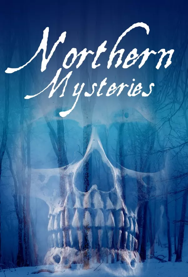 Northern Mysteries