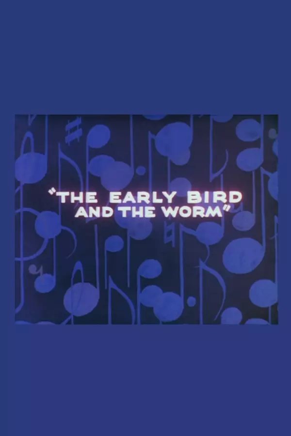 The Early Bird and the Worm