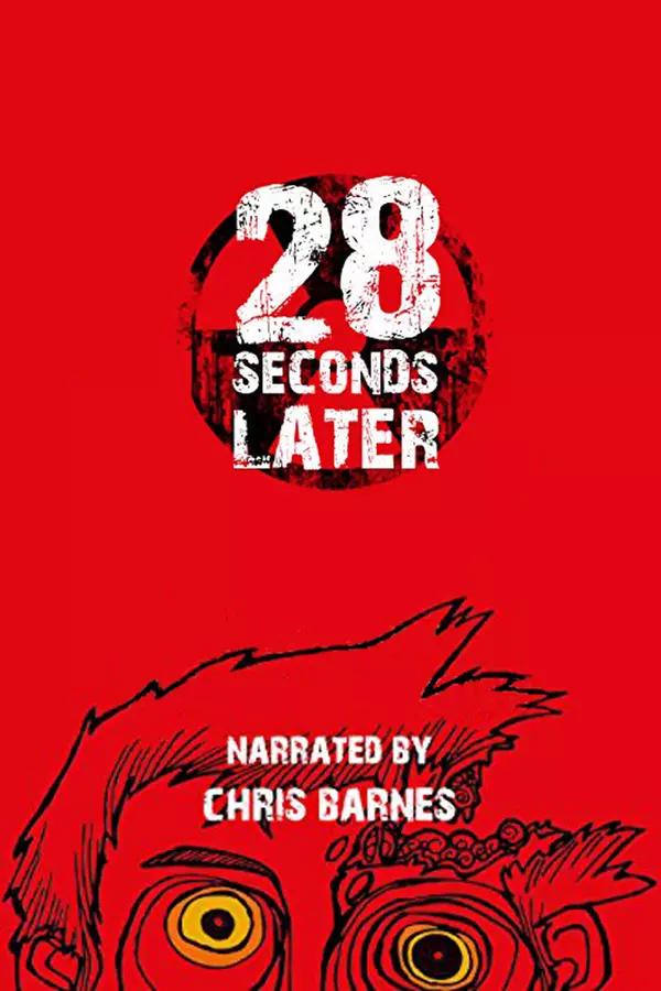 28 Weeks Later: 28 Seconds Later