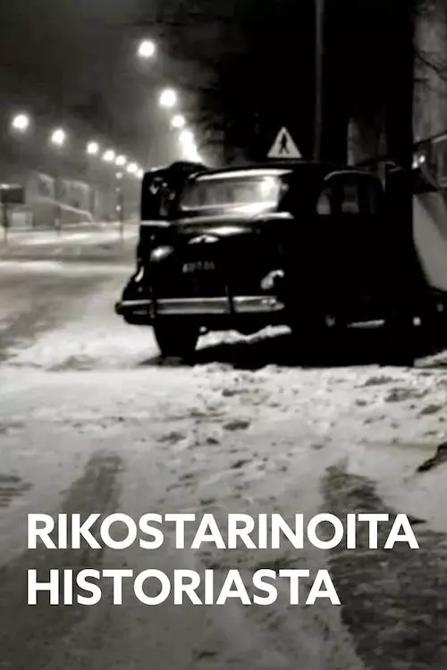 Rikostarinoita historiasta