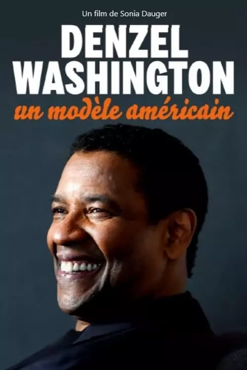 Denzel Washington: A Model American