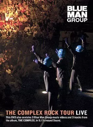 Blue Man Group: The Complex Rock Tour Live