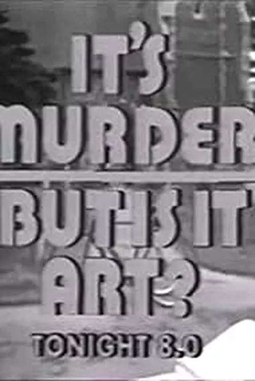 It's Murder. But Is It Art?